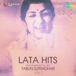 Lata Hits Instrumental By Tabun Sutradhar Vol. 3 - Tabun Sutradhar Song Download